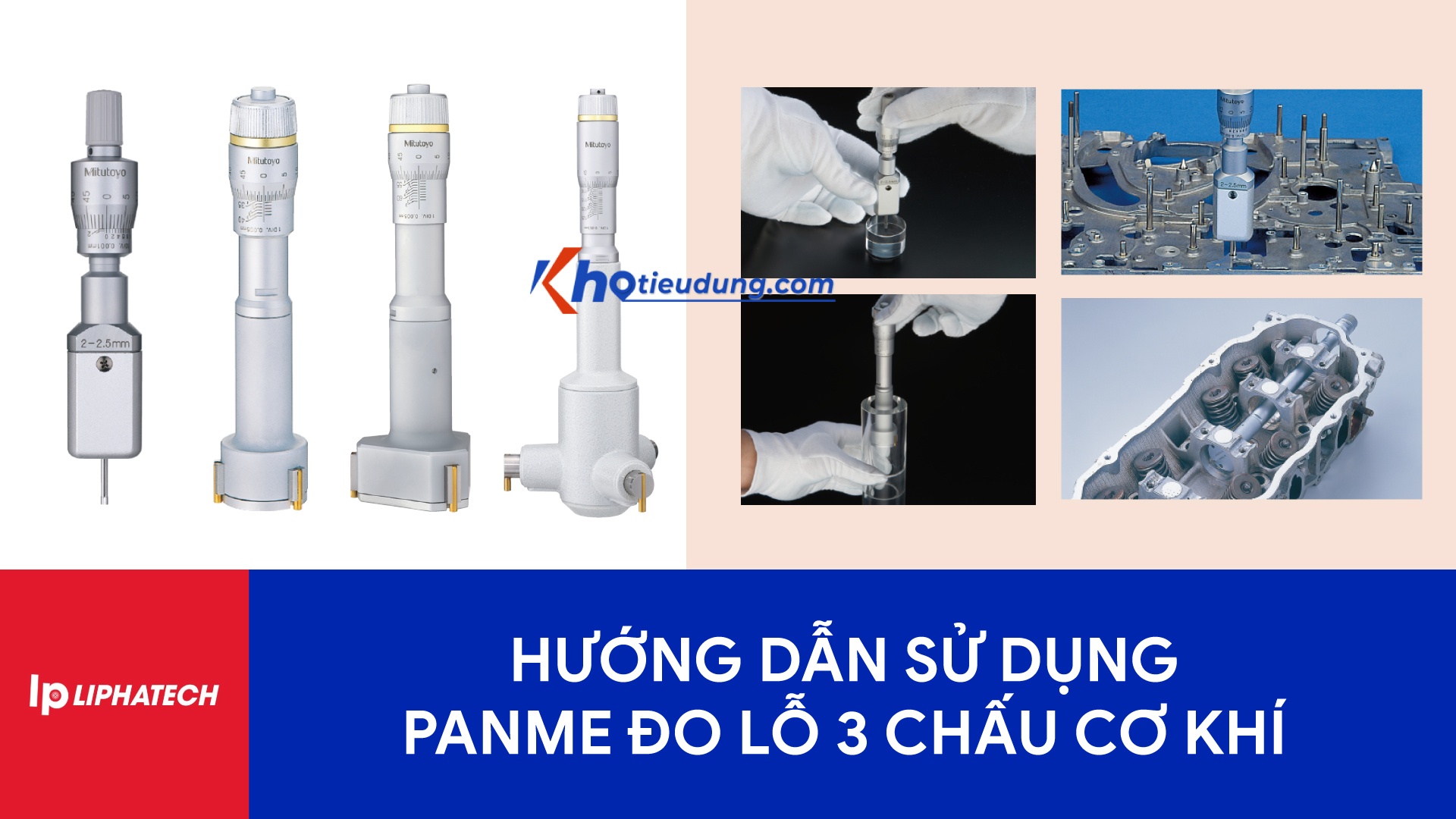 Hướng dẫn sử dụng panme đo lỗ 3 chấu cơ khí 13 Hướng dẫn sử dụng panme đo lỗ 3 chấu cơ khí