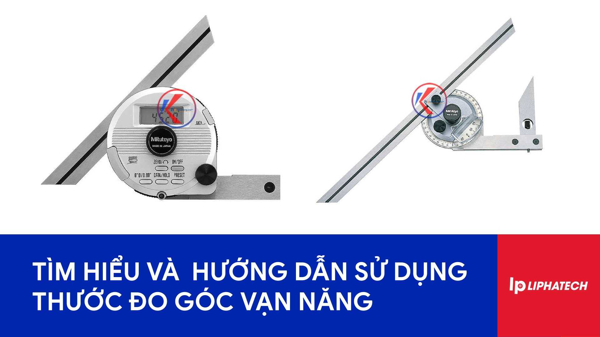 Hướng dẫn sử dụng thước đo góc vạn năng, thước đo góc đa năng 1 Hướng dẫn sử dụng thước đo góc vạn năng, thước đo góc đa năng