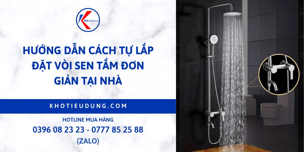 Hướng dẫn cách tự lắp đặt vòi sen tắm đơn giản tại nhà 1 Hướng dẫn cách tự lắp đặt vòi sen tắm đơn giản tại nhà 1